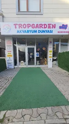 TROPGARDEN AKVARYUM DÜNYASI & PETSHOP